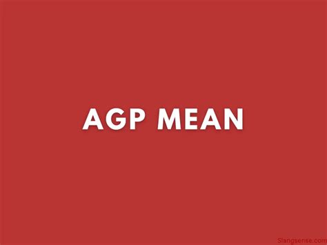 agp meaning slang|AGP .